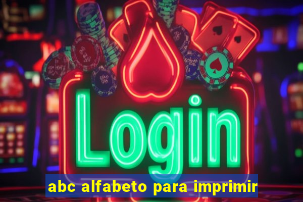 abc alfabeto para imprimir